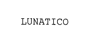 LUNATICO