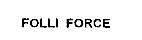 FOLLI FORCE