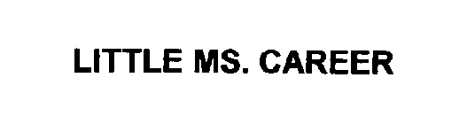 LITTLE MS. CAREER