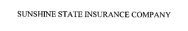 SUNSHINE STATE INSURANCE COMPANY