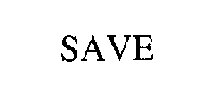 SAVE