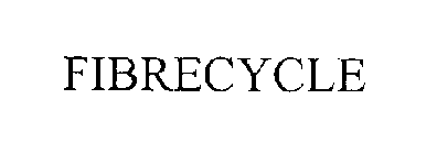 FIBRECYCLE