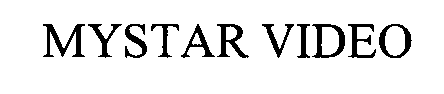 MYSTAR VIDEO
