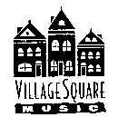 VILLAGE SQUARE MUSIC