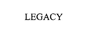 LEGACY