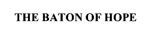 THE BATON OF HOPE