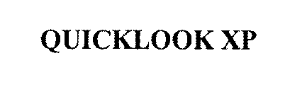 QUICKLOOK XP