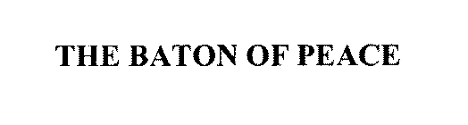 THE BATON OF PEACE
