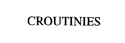 CROUTINIES