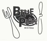 BLUE PLATE BISTRO