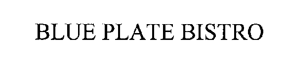 BLUE PLATE BISTRO