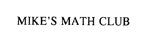 MIKE'S MATH CLUB