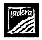 LADERA