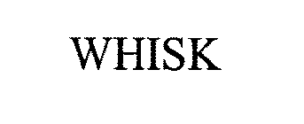 WHISK