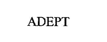 ADEPT