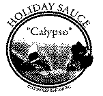 HOLIDAY SAUCE 