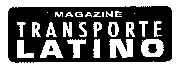 TRANSPORTE LATINO MAGAZINE