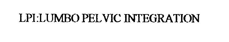 LPI:LUMBO PELVIC INTEGRATION