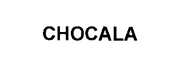 CHOCALA