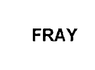 FRAY