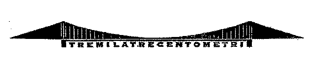 TREMILATRECENTOMETRI