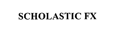 SCHOLASTIC FX