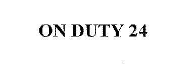 ON DUTY 24