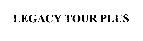 LEGACY TOUR PLUS