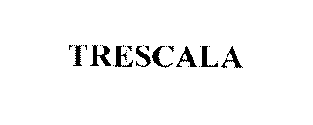 TRESCALA