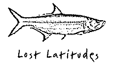 LOST LATITUDES