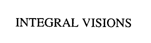 INTEGRAL VISIONS