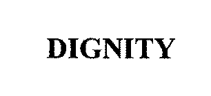 DIGNITY