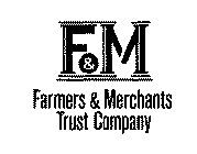 F&M LOGO AND FARMERS & MERCHANTS TRUST COMPANY