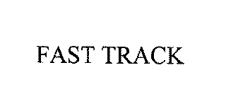 FAST TRACK