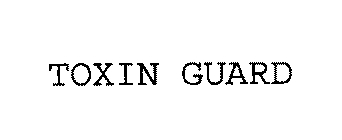 TOXIN GUARD