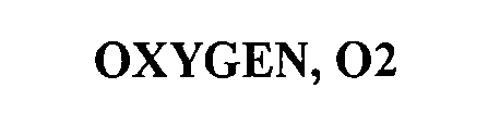 OXYGEN, O2