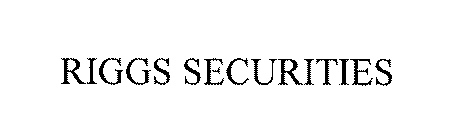 RIGGS SECURITIES