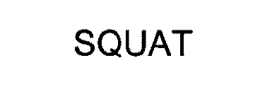 SQUAT