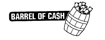 BARREL OF CA$H