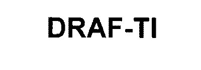 DRAF-TI