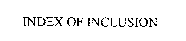 INDEX OF INCLUSION