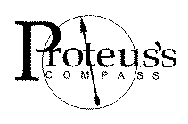 PROTEUS'S COMPASS