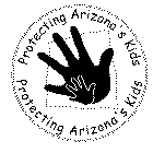 PROTECTING ARIZONA'S KIDS