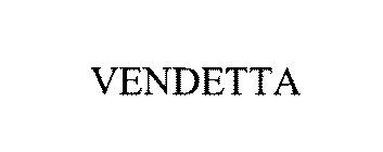 VENDETTA