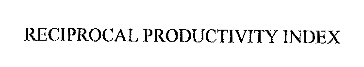 RECIPROCAL PRODUCTIVITY INDEX