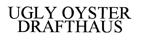 UGLY OYSTER DRAFTHAUS