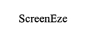 SCREENEZE