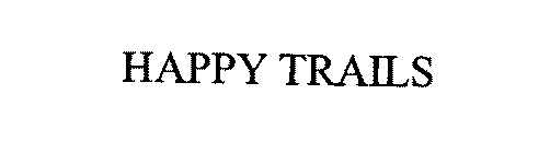HAPPY TRAILS