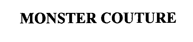 MONSTER COUTURE