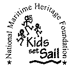 NATIONAL MARITIME HERITAGE FOUNDATION KIDS SET SAIL